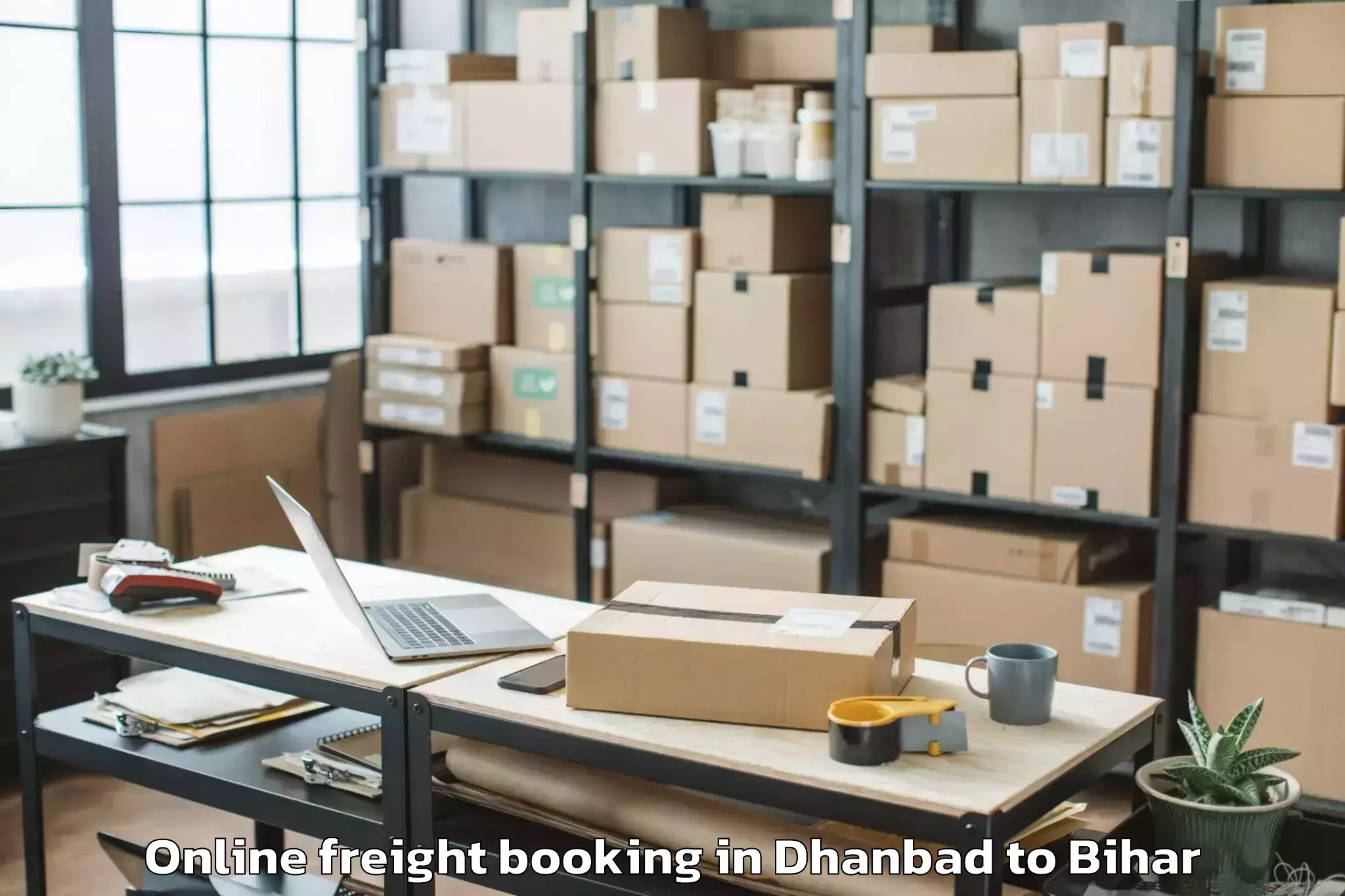 Easy Dhanbad to Pothia Online Freight Booking Booking